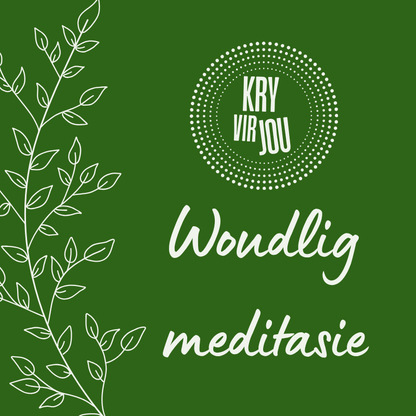 Woudlig Meditasie