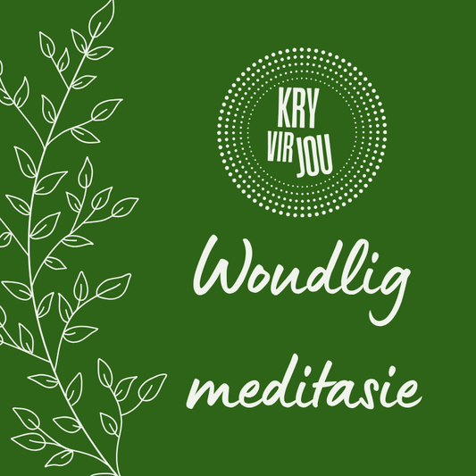 Woudlig Meditasie