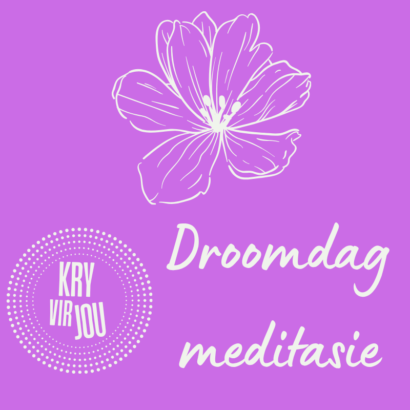 Droomdag meditasie